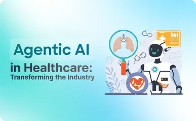 Agentic AI in Healthcare
