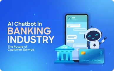 AI Chatbot in Banking Industry