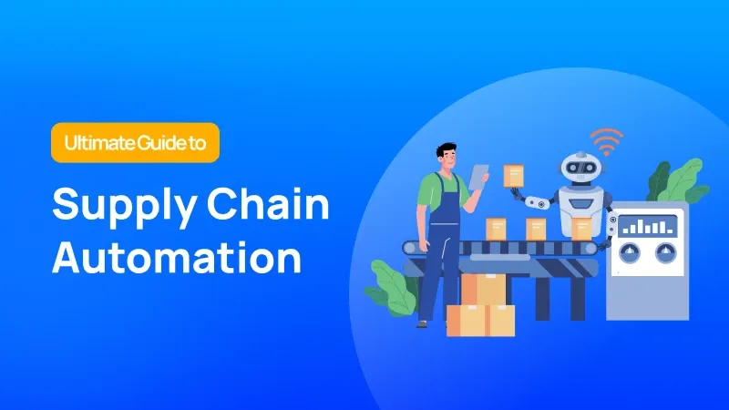 Guide to Supply Chain Automation