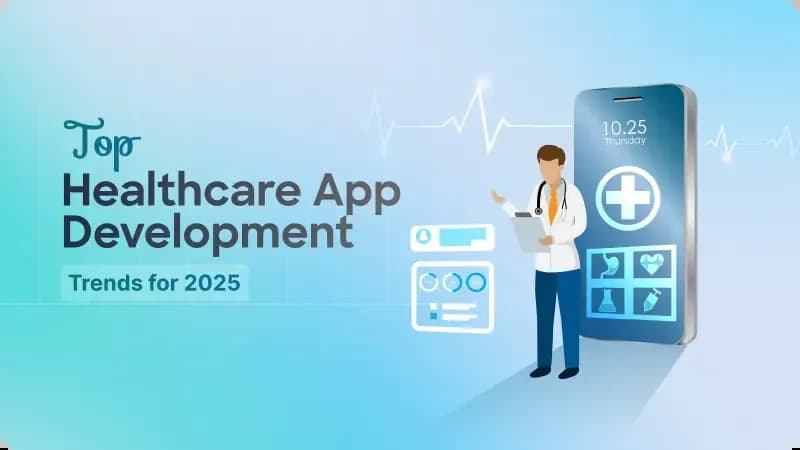Healthcare App Development Trends