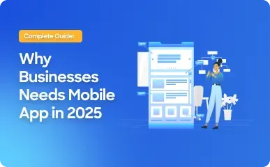 Mobile App Development for Businesses