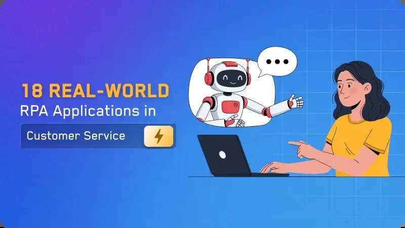 RPA Use Cases in Customer Service