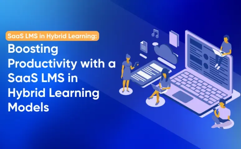 SaaS LMS in Hybrid Learning