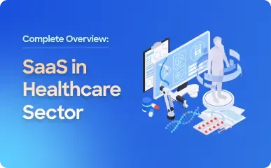 What is Healthcare SaaS?