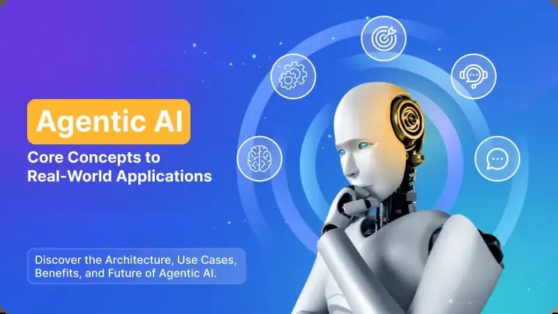Your Complete Guide to Agentic AI