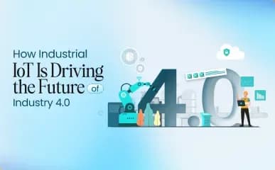 The Role of IIoT in Driving Industry 4.0 Transformation