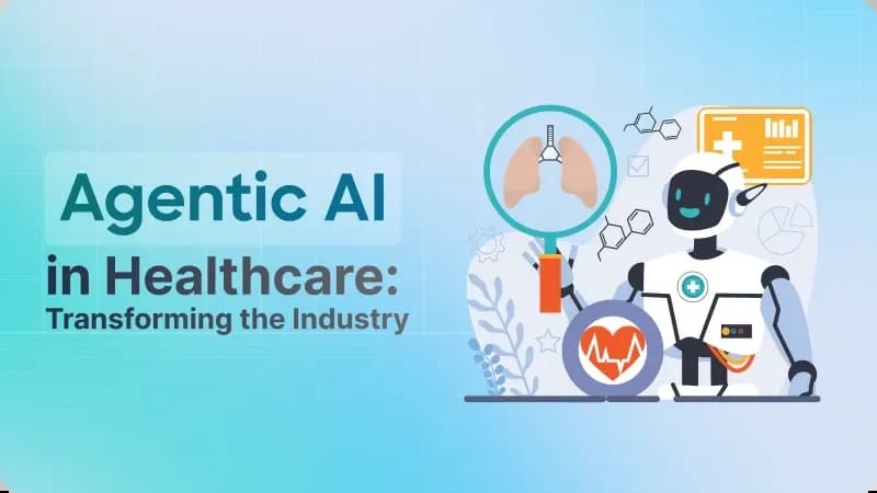 Agentic AI in Healthcare Transforming the Industry