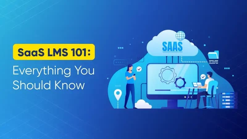 Guide to SaaS Learning Management Systems