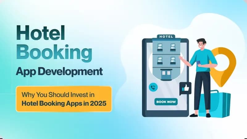 Importance of Investing in Hotel Booking App Development