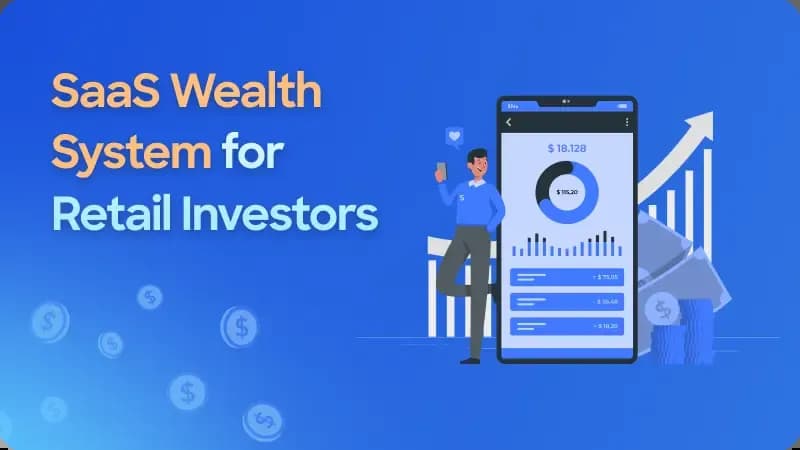 SaaS Wealth System for Retail Investors